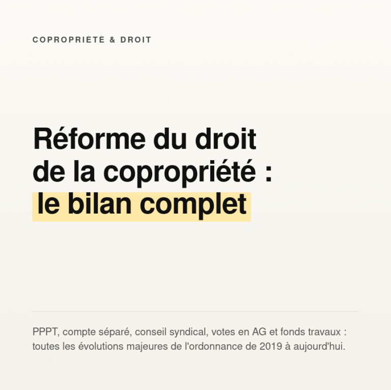 Réforme droit de la copropriété 2020 : bilan complet 8 La réforme du droit de la copropriété