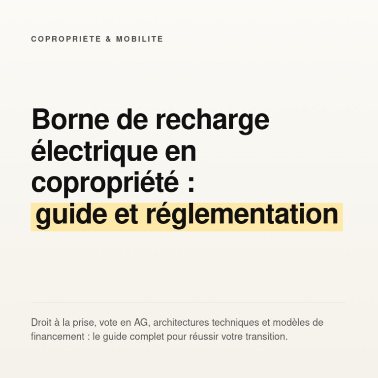 Comment Installer une Infrastructure de Recharge électrique dans une Copropriété : Étapes, Avantages et Solutions