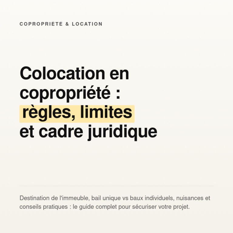 Colocation en copropriété : règles, limites et cadre juridique