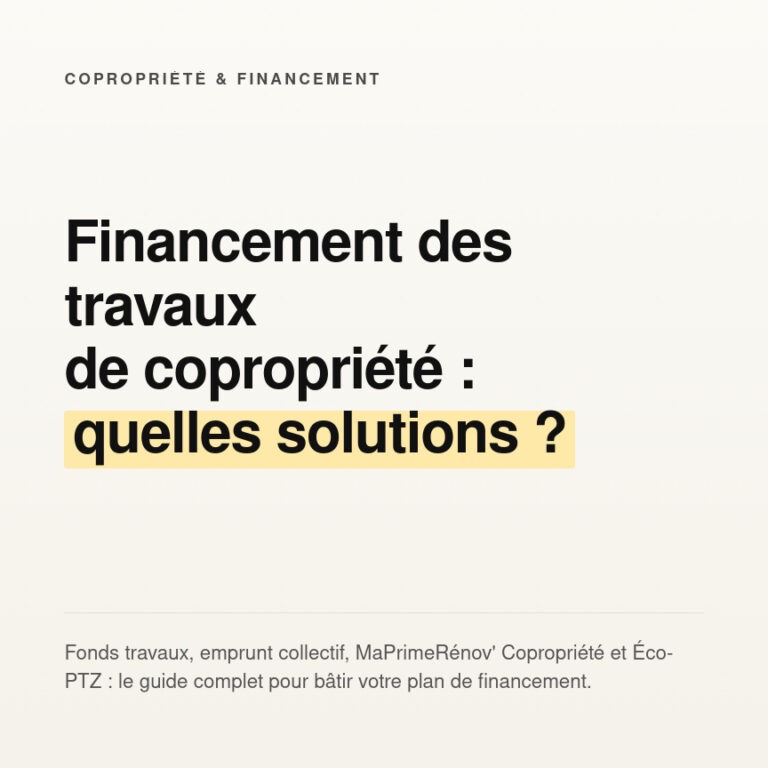 Financement des travaux de copropriété : le guide complet