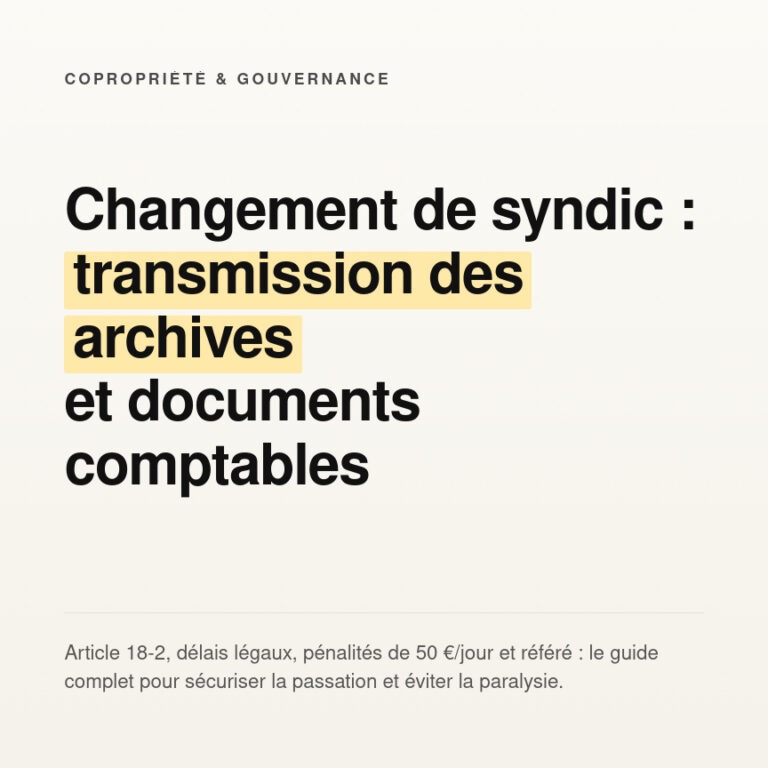 Changement de syndic : archives et comptabilité