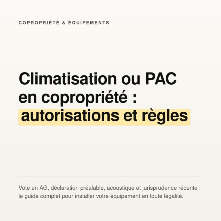 Climatisation en copropriété : autorisations, règles et jurisprudence