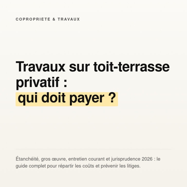 Travaux toit terrasse privatif : qui doit payer en copropriété ?