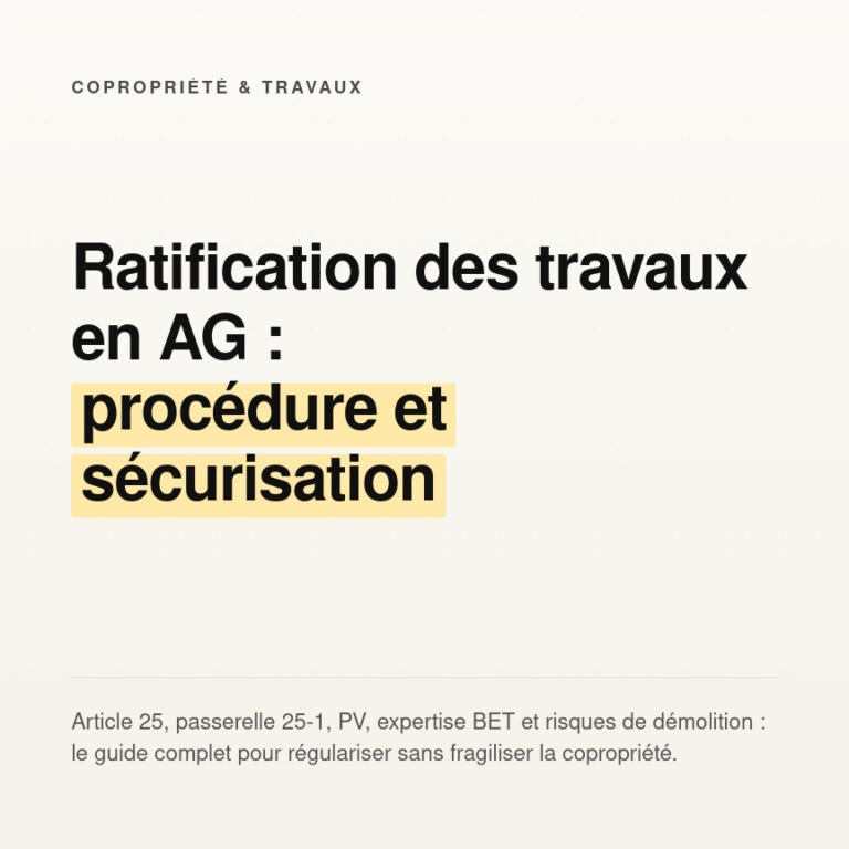 Ratification des travaux en copropriété : règles et procédure