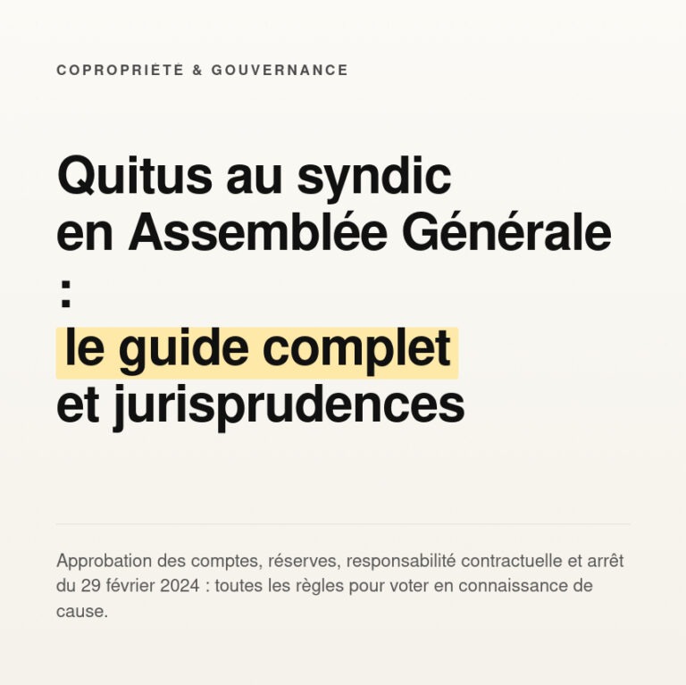 Quitus au syndic : bonnes pratiques en assemblée générale