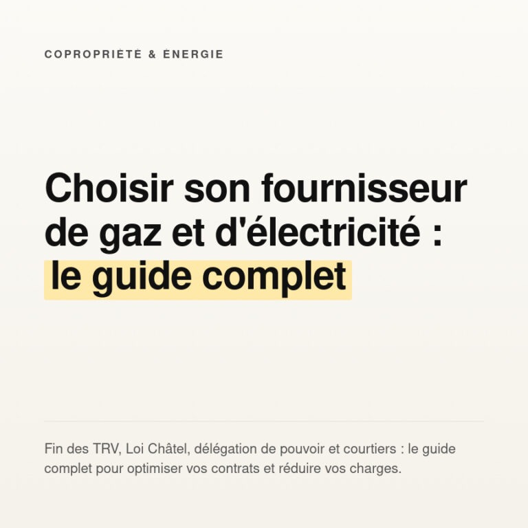 Choisir son fournisseur de gaz et d'électricité en copropriété : Guide
