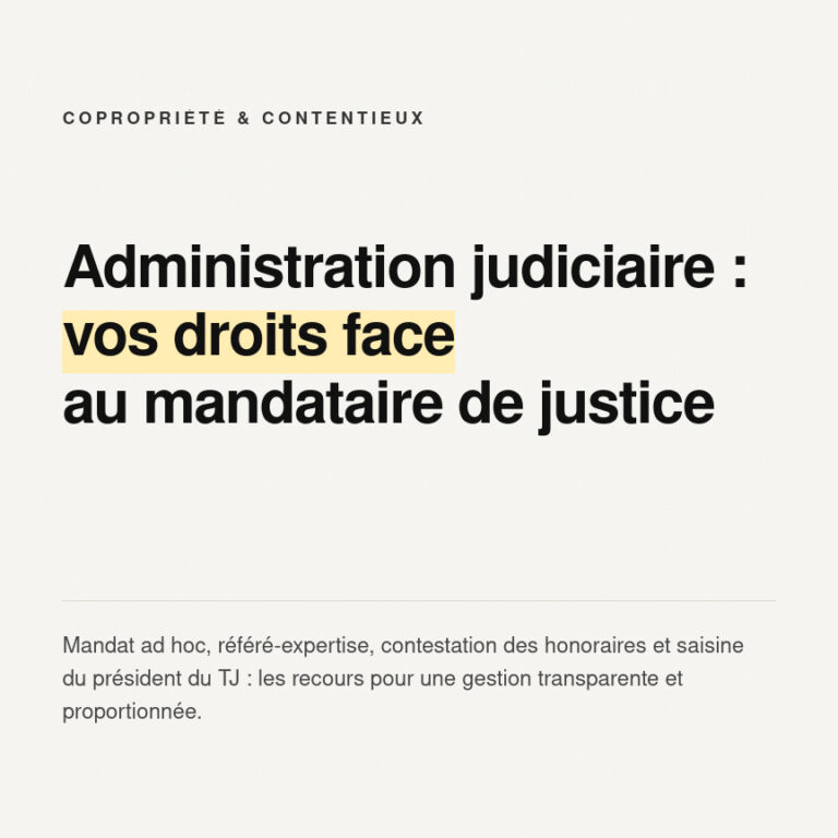 Administrateur provisoire en copropriété : droits et recours