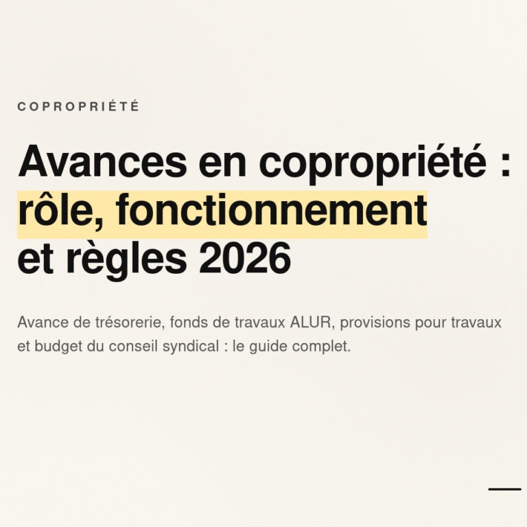 Avances en copropriété : rôle, fonctionnement et règles