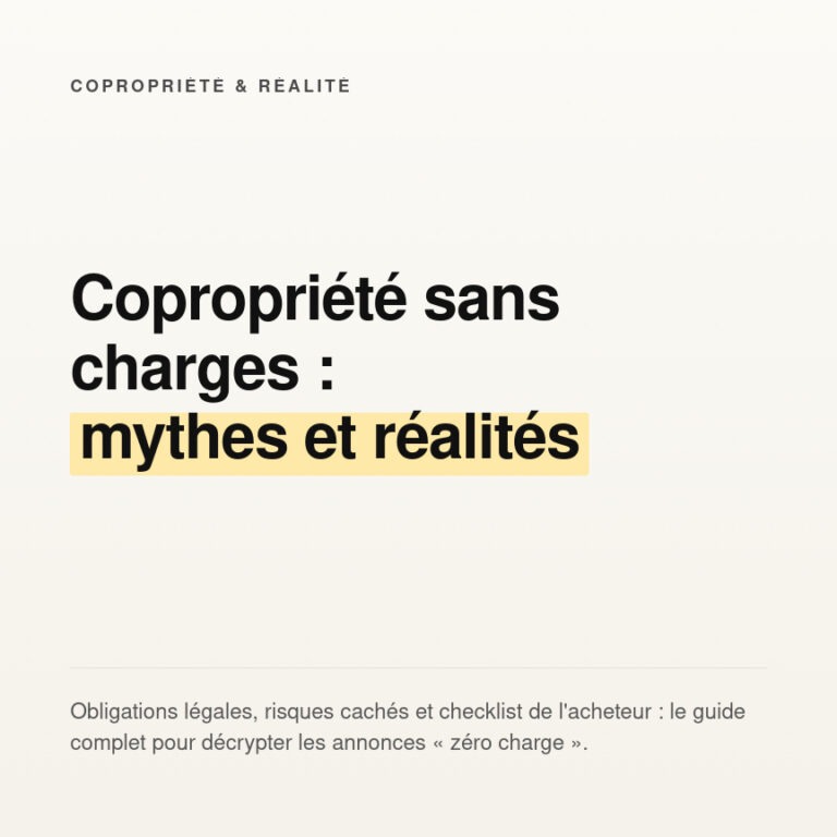Copropriété sans charges : mythes, pièges juridiques et réalités